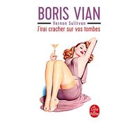 J'Irai Cracher Sur Vos Tombes