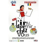 J'irai dormir chez vous, vol. 6 : Chili, Roumanie