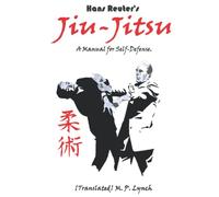 Jiu-Jitsu: A Manual for Self-Defense