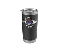 Jiu Jitsu Belt Colors Taking Life One Belt At A Time Stainless Steel Insulated Tumbler