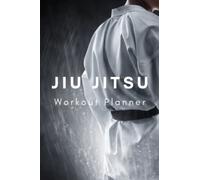 Jiu Jitsu Book for Beginners: Martial Arts Books Training | Fitness Journal and Workout Planner