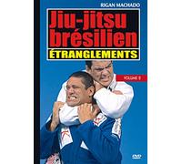 Jiu-jitsu brésilien : vol. 2 - Etranglements