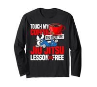 Jiu Jitsu Coffee Touch My Coffee and Your First Jiu Jitsu Long Sleeve T-Shirt