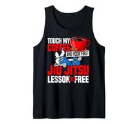 Jiu Jitsu Coffee Touch My Coffee and Your First Jiu Jitsu Tank Top