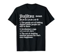 Jiu Jitsu Gentle Art Of Folding Clothes While People Are T-Shirt
