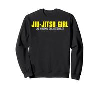 Jiu-Jitsu Girl Like A Normal But Cooler Funny Martial Arts Sweatshirt