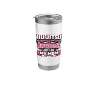 Jiu-Jitsu is Awesome Just Like My Mom Funny Stainless Steel Insulated Tumbler
