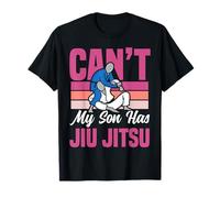 Jiu Jitsu Mom Mother Son Can’T My Son Has Jiu Jitsu T-Shirt