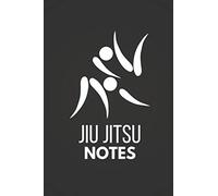 Jiu Jitsu Notes: Small Lined Journal Notebook 6" x 9"