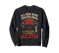 Jiu Jitsu Retro Vintage All Men Were Created Equal Then Some Sweatshirt