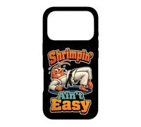 Jiu Jitsu Shrimpin' Ain't Easy BJJ Funny Shrimping Drill Case for iPhone 17 Pro