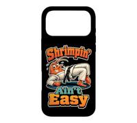 Jiu Jitsu Shrimpin' Ain't Easy BJJ Funny Shrimping Drill Case for iPhone 17 Pro Max