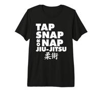 Jiu-Jitsu Tap Snap or Nap Premium T-Shirt