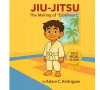 Jiu-Jitsu “The making of Lionheart”: “The True Story of a Young Fighter’s Journey”