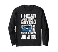 Jiu Jitsu Vintage I Hear What You are Saying But I Really Long Sleeve T-Shirt