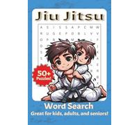 Jiu Jitsu Word Search Puzzle Book: Words searches with Easy to Read Print about Kids Martial Arts, Brazilian Jiu Jitsu, Wrestling, Karate, and More | ... for Vacations, Traveling, and No Screen Time.