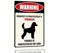 JIUFOTK Funny Dog Warning Metal Tin Signs Wall Art Decor Property is Protected by A Poodle Sign for Home Decor Gifts to Indoor and Outdoor Home Coffee Bar Wall Decor