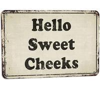 JIUFOTK Hello Sweet Cheeks Metal Vintage Look Decoration Crafts Sign for Home Bedroom Farmhouse Bathroom Restroom Bar Pub Funny Wall Decor