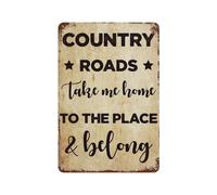 JIUFOTK Inspirational Quote Metal Tin Sign Country Roads Take Me Home To The Place And Belong Funny Tin Sign Home Decor Wall Plaque For Living Room Bedroom Garden Yard Cafe Farmhouse