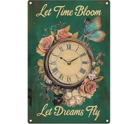 JIUFOTK Let Time Bloom Let Dreams Fly Butterfly Metal Tin Sign Wall Decor Retro Whisper Words of Wisdom Butterflies Art Signs for HomeDecoration Gifts