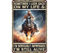 JIUFOTK Metal Sign Cowboy Sometimes I Look Back On My Life And I‘M Seriously Impressed I‘M Still Alive Signs Vintage Tin Sign For Home Kitchen Garden Yard Office Decor 8x12 Inch