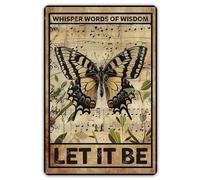 JIUFOTK Metal Signs Whisper Words Of Wisdom Let It Be Brown Butterfly Sign Vintage Aluminum Tin Sign for Home Office Kitchen Bar Cafe Garden Wall Decor