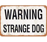 JIUFOTK Retro Decor Tin Signs Warning Strange Dog Vintage Look Funny Metal Tin Bar Wall Sign