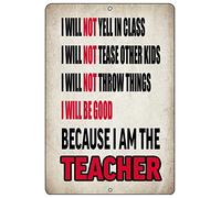 JIUFOTK Rogue River Tactical Funny Teaching Gift Metal Tin Sign Wall Decor Because I'm The Teacher Classroom