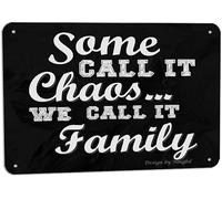 JIUFOTK Some Call It Chaos We Call It Family Vintage Look Iron 8x12 Inch Decoration Poster Sign for Home Kitchen Bedroom Farm Garden Garage Funny Inspirational Quotes Wall Decor