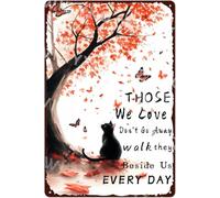 JIUFOTK Tin Signs Those We Love Dont Go Away They Walk Beside Us Every Day Metal Sign Aluminum Sign For Home Bar Cafe Wall Decor Gift For Women Men 8x12 Inch