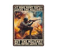 JIUFOTK Veteran Metal Sign The Military Will Never Leave You Aluminium Sign U.S Army Memorial Day Metal Tin Poster for Home Farm Store Garage Club Bar Kitchen Pub Funny Gift