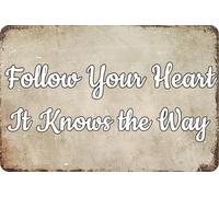 JIUFOTK Vintage Metal Sign Follow Your Heart, It Knows the Way Tin Sign Christmas Decor Retro Wall Decor For Home Coffee Bar Funny Aluminum Sign 8x12 inch