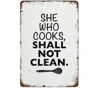 JIUFOTK Vintage Metal Sign She Who Cooks ShallClean Tin Sign Aluminum Sign Christmas Decor Retro Wall Decor For Home Coffee Bar 8x12 inch