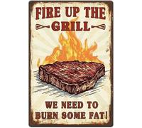JIUFOTK Vintage Metal Tin Signs Funny Barbecue Signs Fire Up the Grill We Need to Burn Some Fat Poster for Kitchen Diningroom Restaurant Bar Home Indoor Outdoor Wall Decor