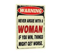 JIUFOTK Vintage Movie Tin Sign Retro Cinema Wall Decor Warning Never Argue With A Woman If You Win Things Might Get Worse
