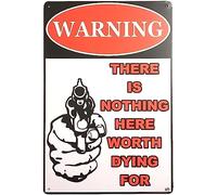 JIUFOTK Warning There Is Nothing Here Worth Dying For Retro Vintage Decor Metal Tin Sign 8x12 Inch