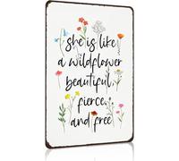 JIUFOTK Wildflower Gifts for Women&Mom Vintage Wildflower Inspired Sign She Is Like A Wildflower Beautiful Fierce And Free Rustic Tin Sign for Home Bedroom Office She Shed Entryway Decor