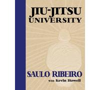 Jiu-Jitsu University by Kevin Howell (PB 2008)