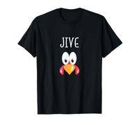 JIVE Turkey Thanksgiving Day Funny Pun Meme T-Shirt