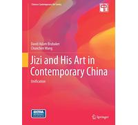 Jizi and His Art in Contemporary China: Unification (Chinese Contemporary Art Series)