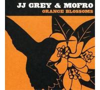 JJ Grey and Mofro Orange Blossoms (CD) Album (US IMPORT)