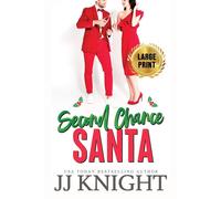 JJ Knight Second Chance Santa: Large Print edition: A Very Pickled Christmas JJ Knight Multicolor