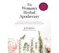 JJ Pursell - Woman's Herbal Apothecary 200 Natural Remedies for - B245z