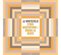 Jj Whitefield - Ethio Meditations/Drama Al Dente [VINYL]