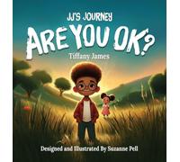 JJ's Journey: Are You Ok?: 1
