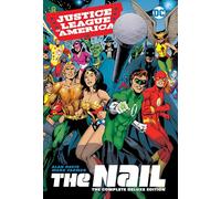 JLA The Nail Another Nail Deluxe Edition HC (Justice League of America)