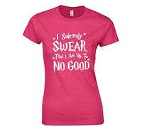 JLB Print I Solemnly Swear That I AM up to No Good Wizard Themed Premium Quality Fitted T-Shirt Top for Women and Teens Hot Pink