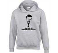JLB Print Sometimes The Complaints Will BE False UK TV Comedy Show Premium Quality Unisex Hoodies for Men, Women and Teens Grey