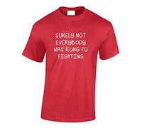 JLB Print Surely NOT Everyone was KUNG FU Fighting Cool Funky Music Fan Premium Quality Regular Fit T-Shirt Top for Men and Teens Red