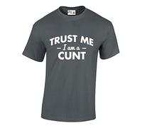 JLB Print Trust ME I AM A CUNT Funny Rude Humor Premium Quality Regular Fit T-Shirt Top for Men Charcoal